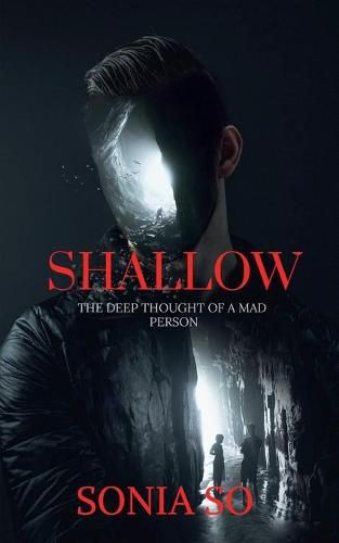 Cover image for Shallow: The deep thought of a mad man