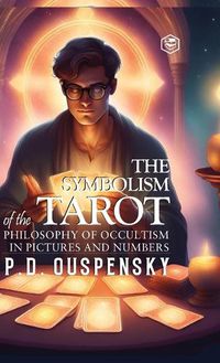 Cover image for The Symbolism of The Tarot