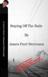 Cover image for Staying Off The Rails