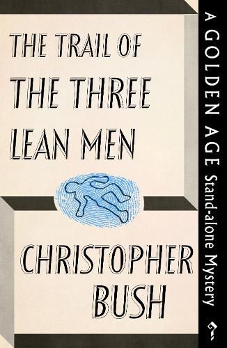 The Trail of the Three Lean Men: A Golden Age Stand-Alone Mystery