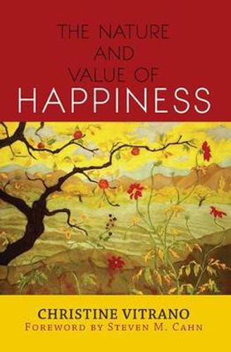 Cover image for The Nature and Value of Happiness