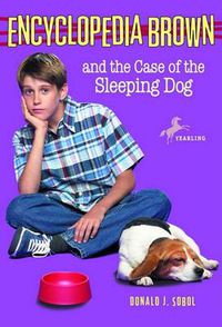 Cover image for Encyclopedia Brown and the Case of the Sleeping Dog