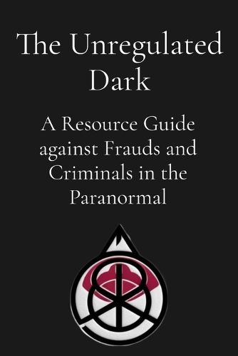 Cover image for The Unregulated Dark