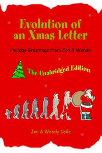 Cover image for Evolution of an Xmas Letter: Holiday Greetings from Jon & Wendy
