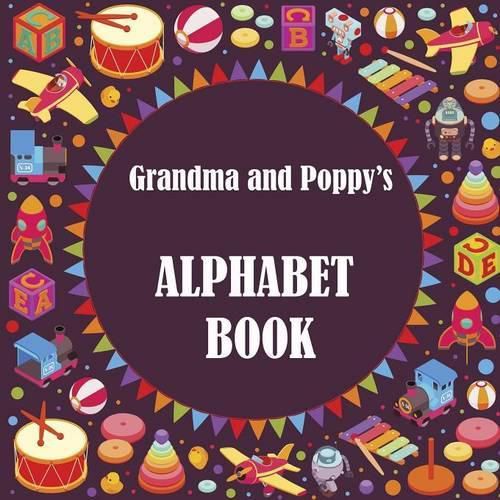 Cover image for Grandma and Poppy's Alphabet Book