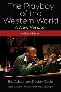 Cover image for The Playboy of the Western World - A New Version