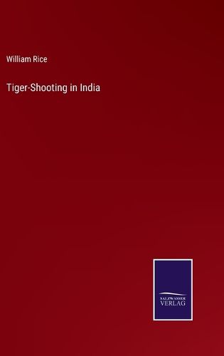 Tiger-Shooting in India