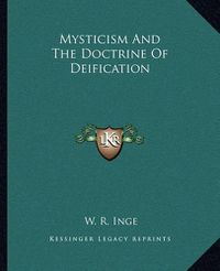 Cover image for Mysticism and the Doctrine of Deification