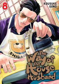 Cover image for The Way of the Househusband, Vol. 8