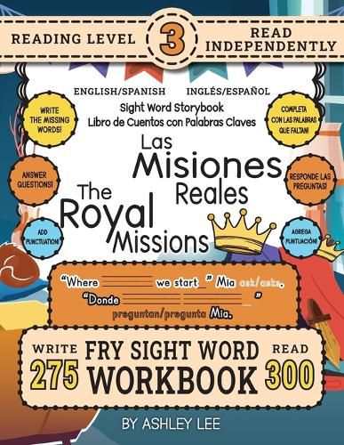Cover image for 300 Sight Word Storybook, The Royal Missions (Level 3) Bilingual English/Spanish Ingles/Espanol
