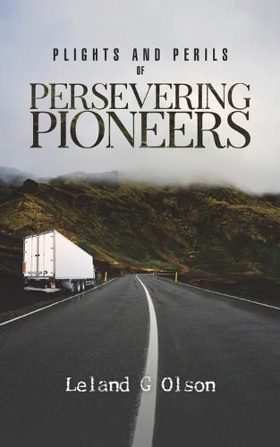 Cover image for Plights and Perils of Persevering Pioneers