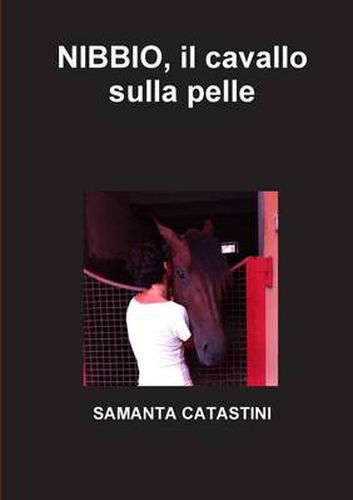 Cover image for NIBBIO, il cavallo sulla pelle