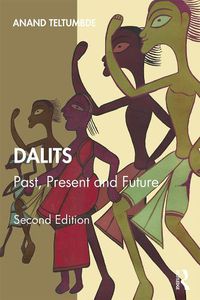 Cover image for Dalits: Past, Present and Future