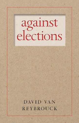 Cover image for Against Elections