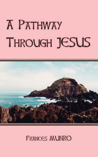 Cover image for A Pathway Through Jesus