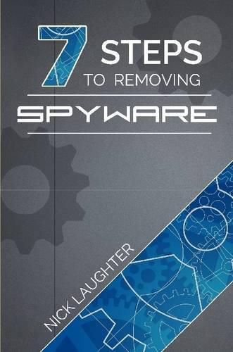 Cover image for 7 Steps to Removing Spyware