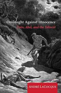 Cover image for Onslaught against Innocence: Cain, Abel and the Yahwist