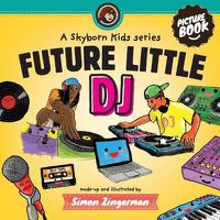 Cover image for Future Little DJ