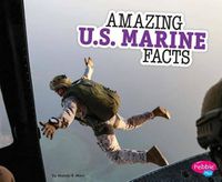 Cover image for Amazing U.S. Marine Facts