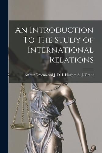 Cover image for An Introduction To The Study of International Relations