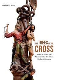 Cover image for The Trees of the Cross