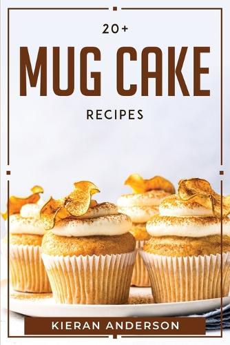 Cover image for 20 + Mug Cake Recipes