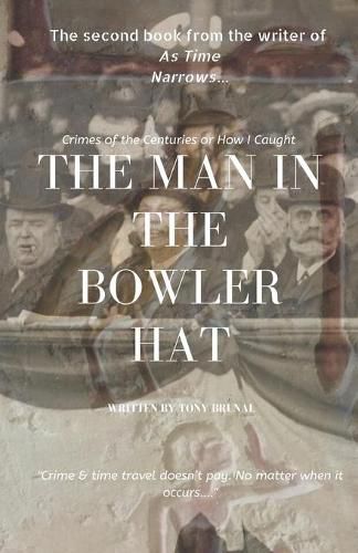 The Man In The Bowler Hat