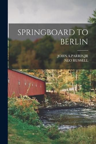 Cover image for Springboard to Berlin