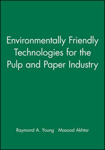 Cover image for Environmentally Friendly Technologies for the Pulp and Paper Industry