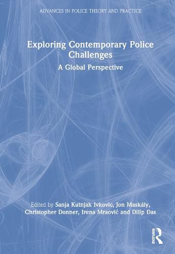 Cover image for Exploring Contemporary Police Challenges: A Global Perspective