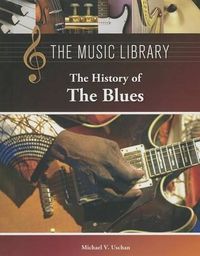 Cover image for The History of the Blues