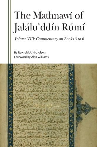 Cover image for The Mathnawi of Jalalu?ddin Rumi, Volume VIII