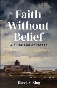 Cover image for Faith Without Belief