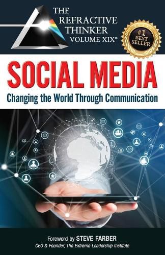 Cover image for The Refractive Thinker(R) Vol. XIX: SOCIAL MEDIA: Changing the World Through Communication