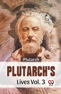Cover image for Plutarch'S Lives Vol. 3