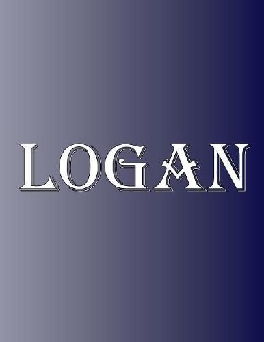 Cover image for Logan: 100 Pages 8.5 X 11 Personalized Name on Notebook College Ruled Line Paper