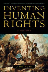 Cover image for Inventing Human Rights: A History