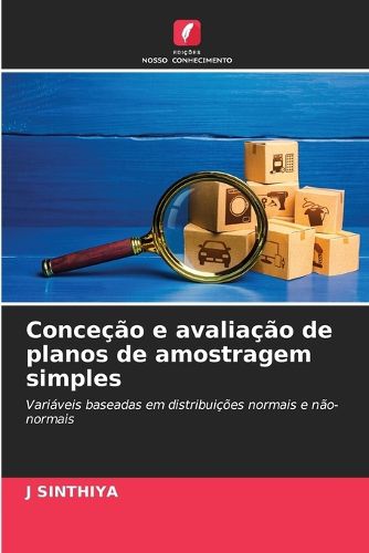 Cover image for Concecao e avaliacao de planos de amostragem simples