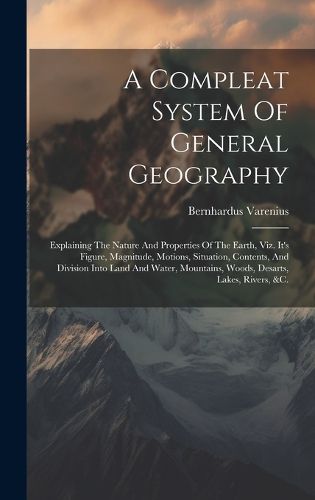 A Compleat System Of General Geography