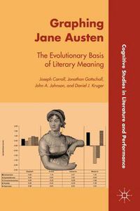 Cover image for Graphing Jane Austen: The Evolutionary Basis of Literary Meaning
