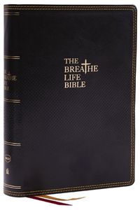 Cover image for The Breathe Life Holy Bible: Faith in Action (NKJV, Black Leathersoft, Thumb Indexed, Red Letter, Comfort Print)