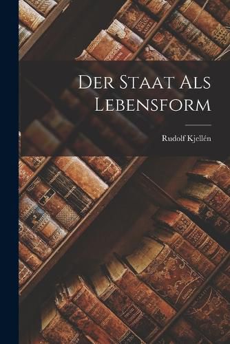 Cover image for Der Staat als Lebensform