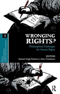 Cover image for Wronging Rights?: Philosophical Challenges for Human Rights