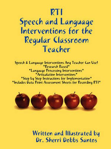 Cover image for RTI: Speech and Language Interventions for the Regular Classroom Teacher