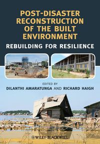 Cover image for Post-Disaster Reconstruction of the Built Environment: Rebuilding for Resilience