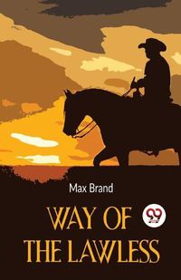 Cover image for Way of the Lawless