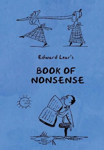 Cover image for Book of Nonsense (Containing Edward Lear's complete Nonsense Rhymes, Songs, and Stories with the Original Pictures)
