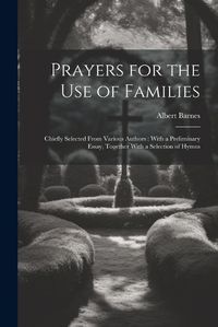 Cover image for Prayers for the Use of Families