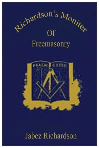 Cover image for Richardson's Moniter Of Freemasonry