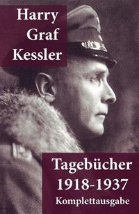 Cover image for Tagebucher 1918-1937: Graf von Kessler